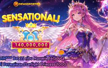LIM*** Raih Maxwin 140 Juta di Starlight Princess 1000