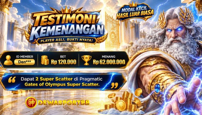 Dewasport88 Gacor Mampus! Modal Rp120 Ribu Jadi Rp62 Juta Di Gates of Olympus Super Scatter